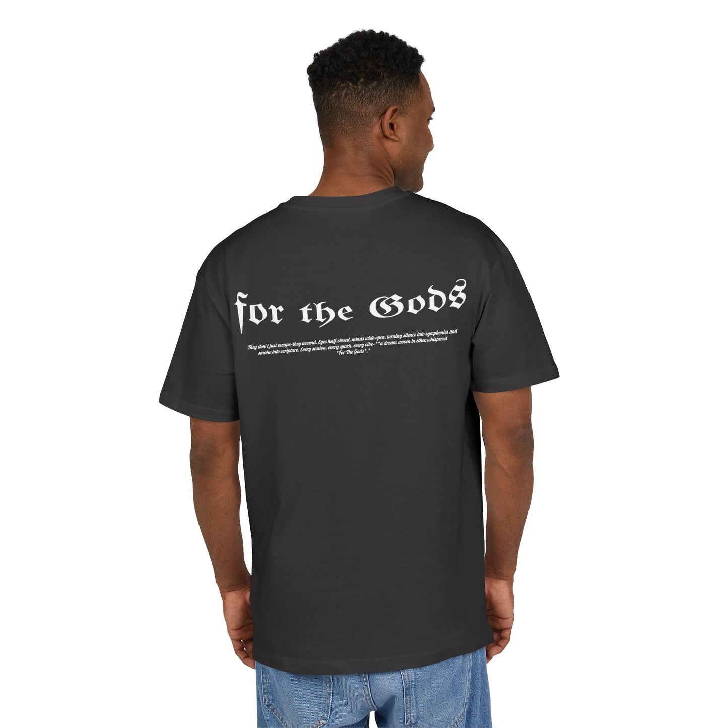 'For the Gods' Statement*Unisex Heavy Oversize Tee
