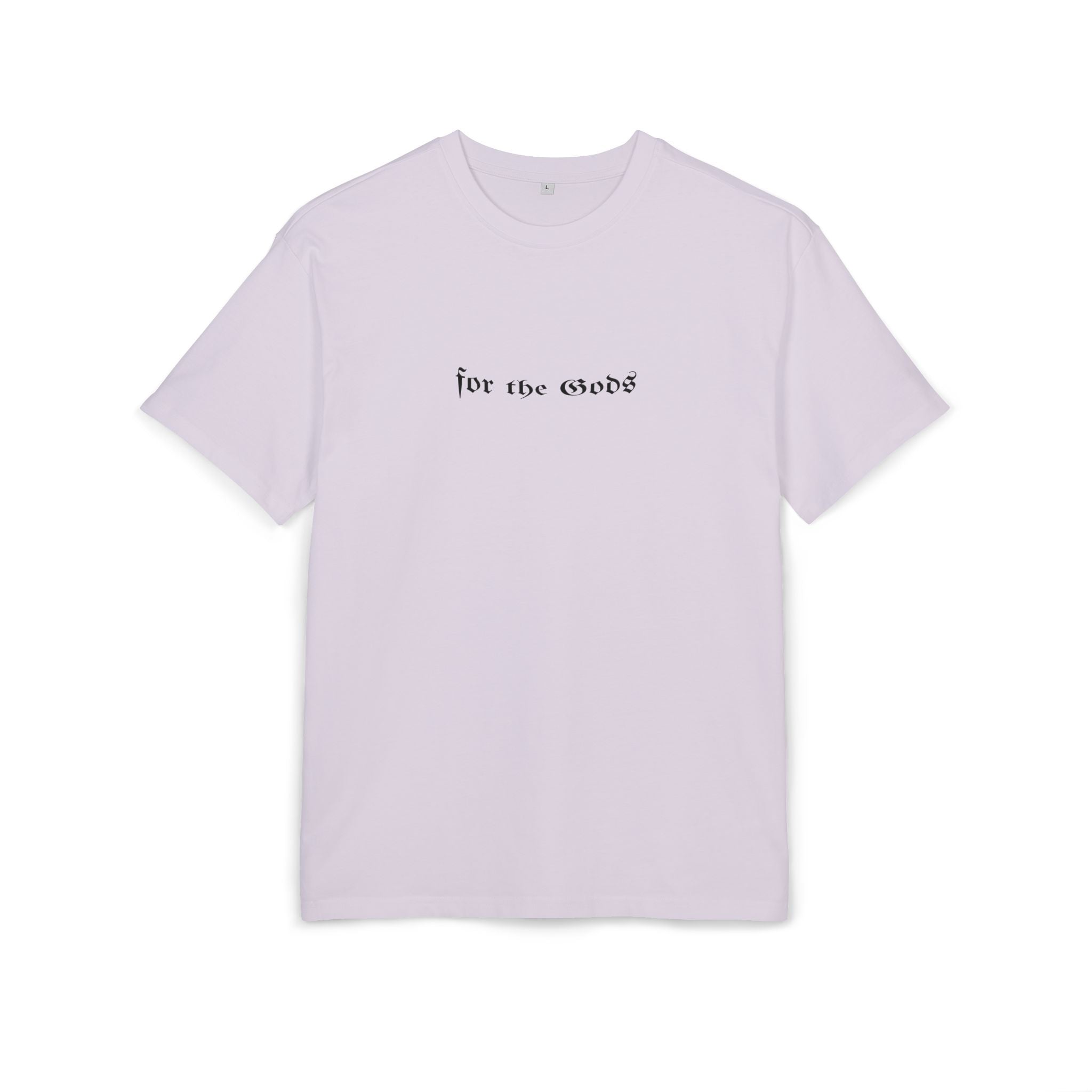 Unisex Plain Heavy Oversize Tee - 'For the Gods'